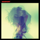 Warpaint - Warpaint (Deluxe Edition)