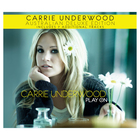 Carrie Underwood - Play On (Deluxe Edition) CD1