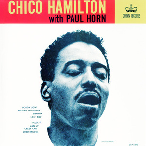 Chico Hamilton With Paul Horn (Vinyl)