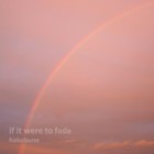 Hakobune - If It Were To Fade