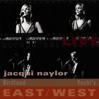 Jacqui Naylor - Live East & West: East CD1