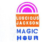 Luscious Jackson - Magic Hour