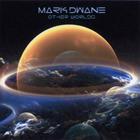 Mark Dwane - Other Worlds (Limited Edition)