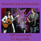 Rosanne Cash - Cmt Crossroads (With Steve Earle)