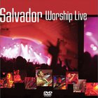 salvador - Worship Live