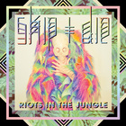 Skip & Die - Riots In The Jungle