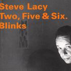 Steve Lacy - Blinks CD1