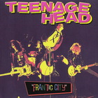 Teenage Head - Frantic City (Vinyl)