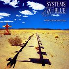 Systems In Blue - Point Of No Return