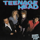 Teenage Head - Some Kinda Fun (Vinyl)