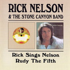 Rick Nelson - Rick Sings Nelson & Rudy The Fifth