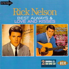 Rick Nelson - Best Always & Love & Kisses