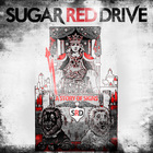 Sugar Red Drive - A Story Of Signs