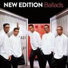 New Edition - Ballads