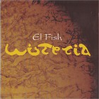 El Fish - Wisteria