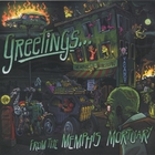 Memphis Morticians - Greetings From The Memphis Mortuary (EP)