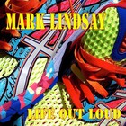 Mark Lindsay - Life Out Loud