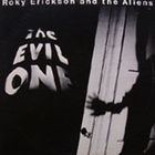 Roky Erickson & The Aliens - The Evil One (Plus One)
