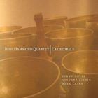 Ross Hammond Quartet - Cathedrals