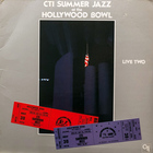 CTI Summer Jazz At The Hollywood Bowl, Live Two (Vinyl)