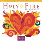 Paul Wilbur - Holy Fire