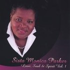 Sista Monica Parker - Love, Soul & Spirit Vol. 1