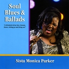 Sista Monica Parker - Soul Blues & Ballads
