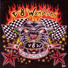 V8 Wankers - Blown Action Rock