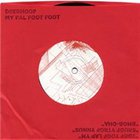 DeerHoof - My Pal Foot Foot (VLS)
