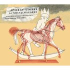 Gyorgy Ligeti - Le Grand Macabre (Philharmonia Chorus & Philharmonia Orchestra Under Esa-Pekka Salonen) CD2