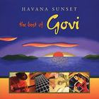 Govi - Havana Sunset, The Best Of Govi