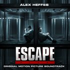 alex heffes - Escape Plan (Original Motion Picture Soundtrack)