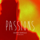 George Skaroulis - Passions