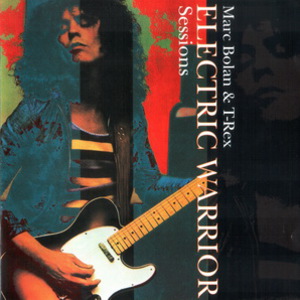 Electric Warrior Sessions (With Marc Bolan) (Remastered 1996) CD1