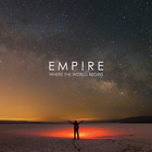 The Empire - Where The World Begins
