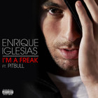 Enrique Iglesias - I'm A Freak (CDS)