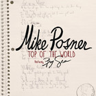 Mike Posner - Top Of The World (CDS)