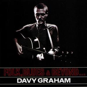 Folk, Blues & Beyond... (Reissued 2005)