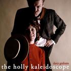 Holly Kaleidoscope (Vinyl)