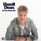 Hazell Dean - In The Name Of...