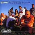 South Park Mexican - Reveille Park