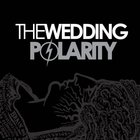 The Wedding - Polarity
