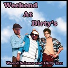Weekend At Dirty's (CDS)