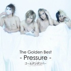 Golden Bomber - The Golden Best (Pressure)