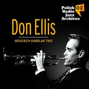 Don Ellis & Wojciech Karolak Trio