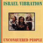 Israel Vibration - Unconquered People (Vinyl)