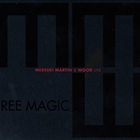 Medeski Martin & Wood - Free Magic: Live