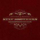 The Step Brothers - Lord Steppington (Deluxe Version) CD1