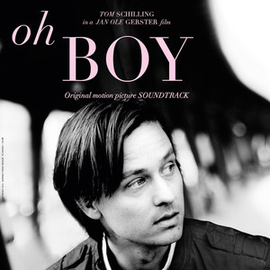 Oh Boy (Original Motion Picture Soundtrack)