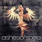 Ashes Of Soma - Ashes Of Soma